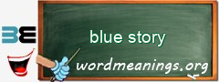 WordMeaning blackboard for blue story